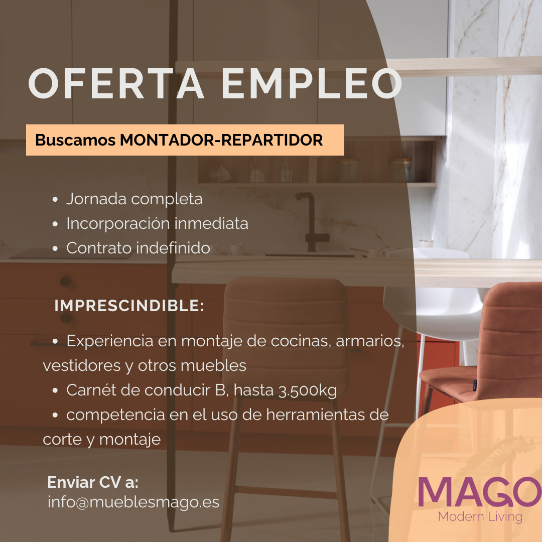 BUSCAMOS MONTADOR PARA MAGO MODERN LIVING ALMERIA INCORPORACIÓN INMEDIATA